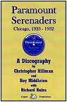 Paramount Serenaders - Chicago 1923-1932 - A Discography by Christopher Hillman and Roy Middleton with Richard Rains