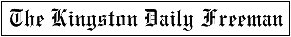 The Kingston Daily Freeman, Kingston, N.Y.